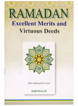 Ramadan Excellent Merits and Virtuous Deeds