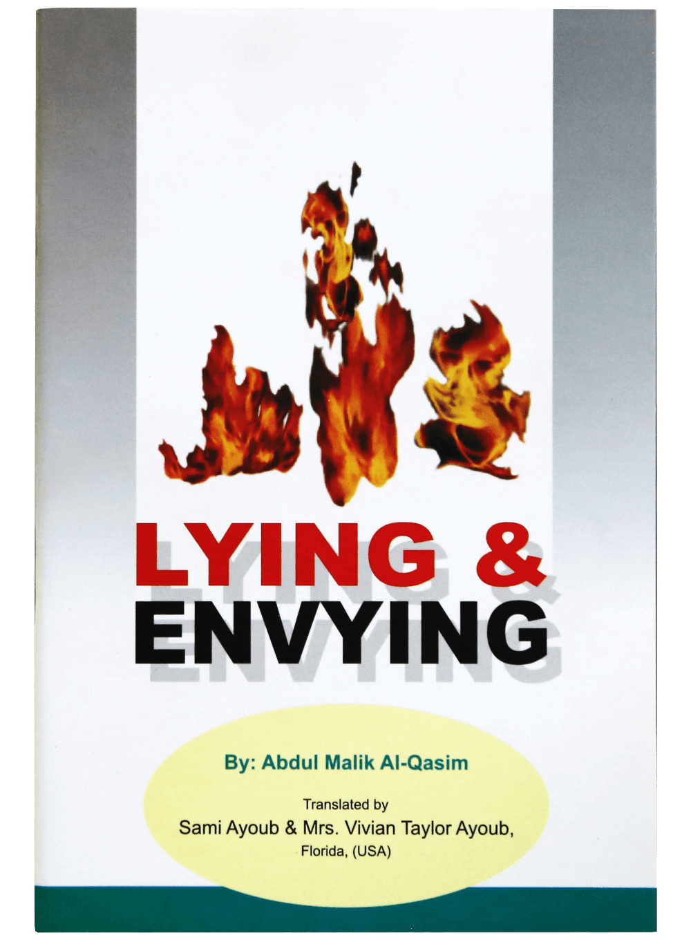 Lying and Envying