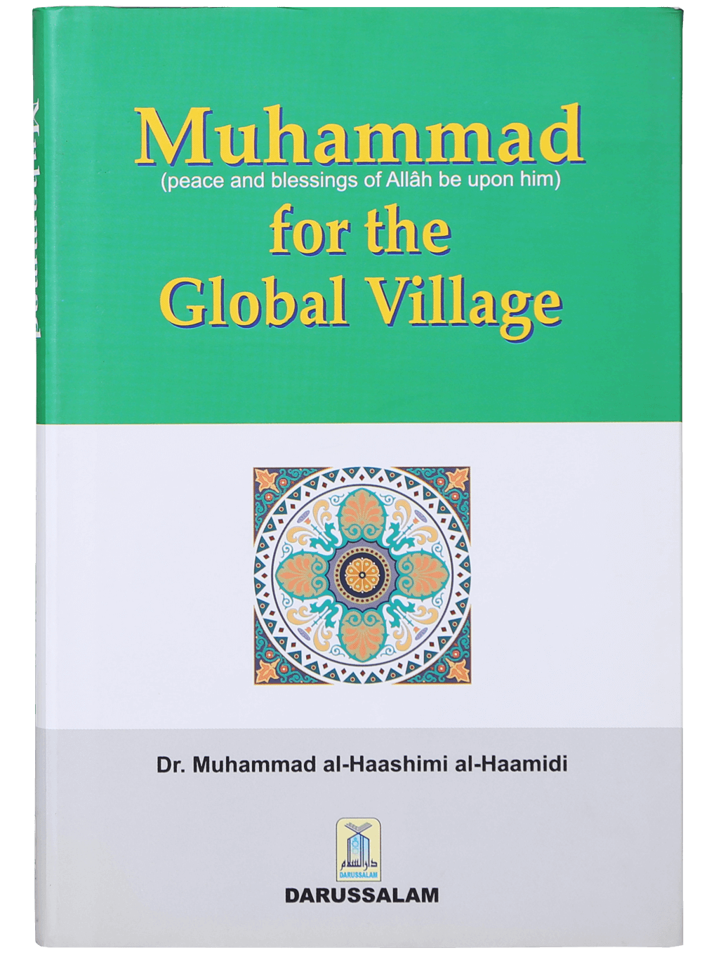 Muhammad (PBUH) for the Global Village