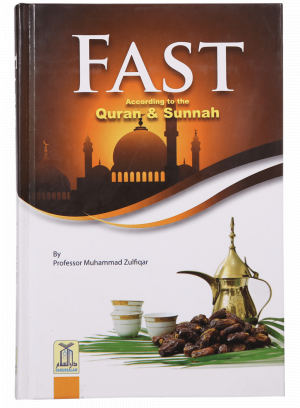Fast According to Quran And Sunnah